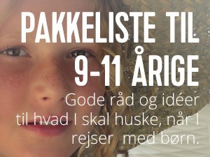 hvad skal man huske når man skal pakke til 9-11 årige