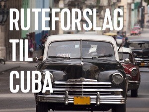 Tjek denne rute hvis du skal rejse til Cuba