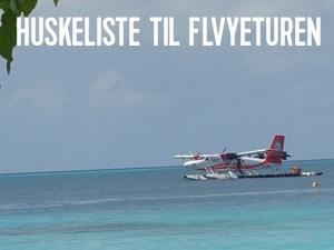 huskeliste til når I skal flyve